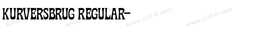 Kurversbrug Regular字体转换